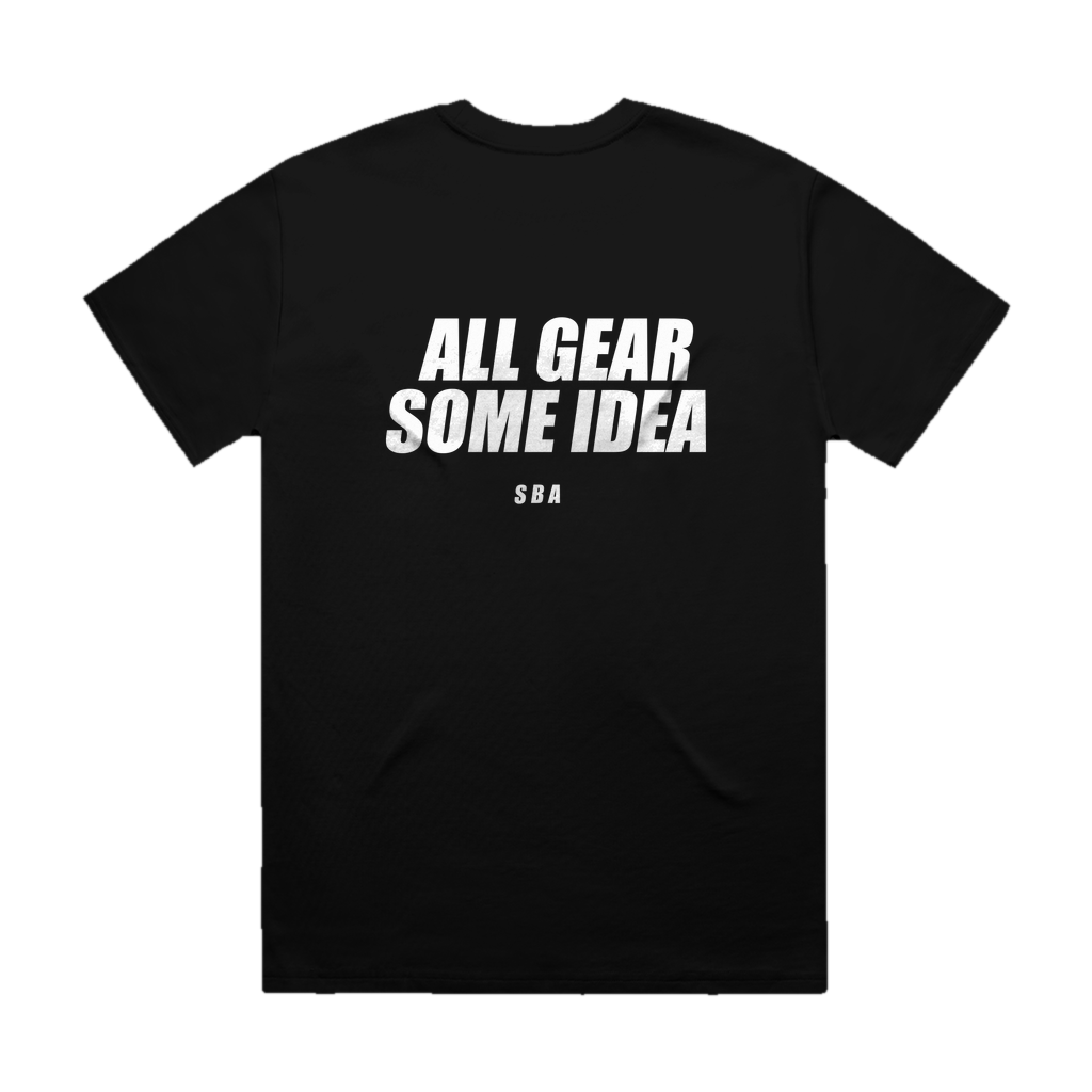 ALL GEAR SOME IDEA printed in white across the back of a black heavyweight boxy tee. Street Bikes Addicts.