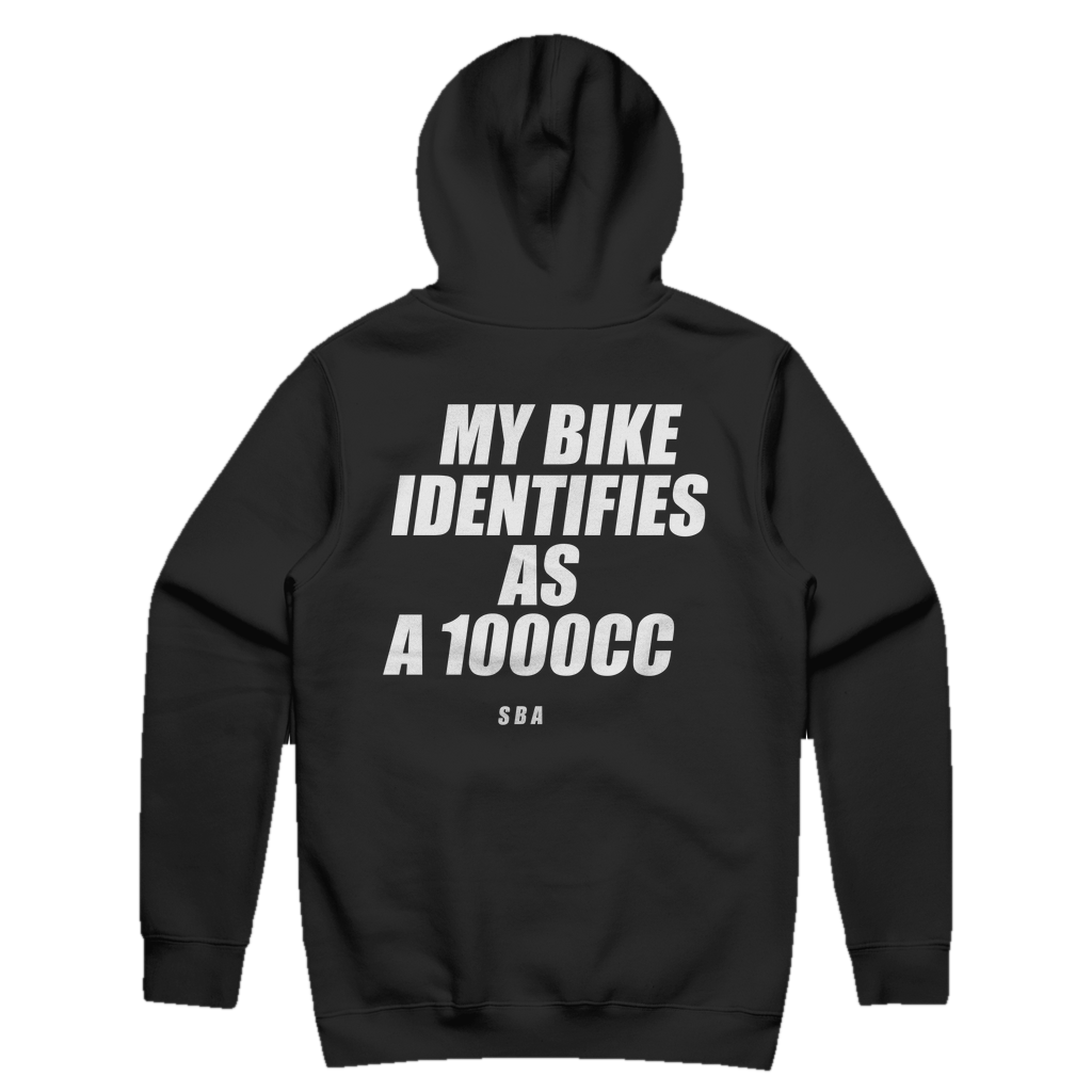 MY BIKE IDENTIFIES AS A 1000CC printed in white across the back of a black pullover hoodie. Street Bikes Addicts.