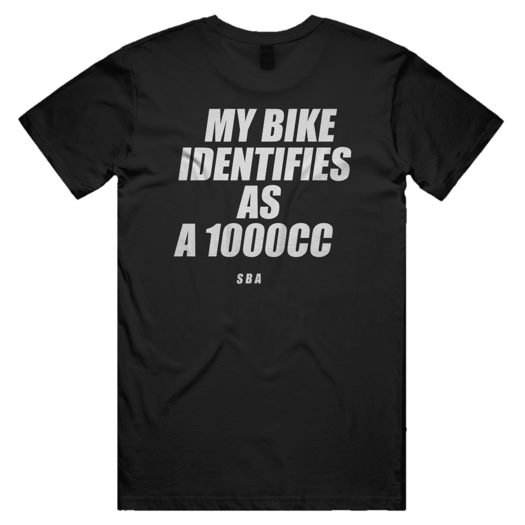 MY BIKE IDENTIFIES AS A 1000CC printed in white across the back of a black unisex tee. Street Bikes Addicts.