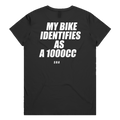 MY BIKE IDENTIFIES AS A 1000CC printed in white across the back of a black womens tee. Street Bikes Addicts.