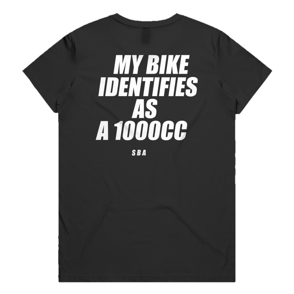 MY BIKE IDENTIFIES AS A 1000CC printed in white across the back of a black womens tee. Street Bikes Addicts.