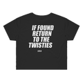IF FOUND RETURN TO THE TWISTIES printed in white across the back of a black womens crop tee. Street Bikes Addicts.